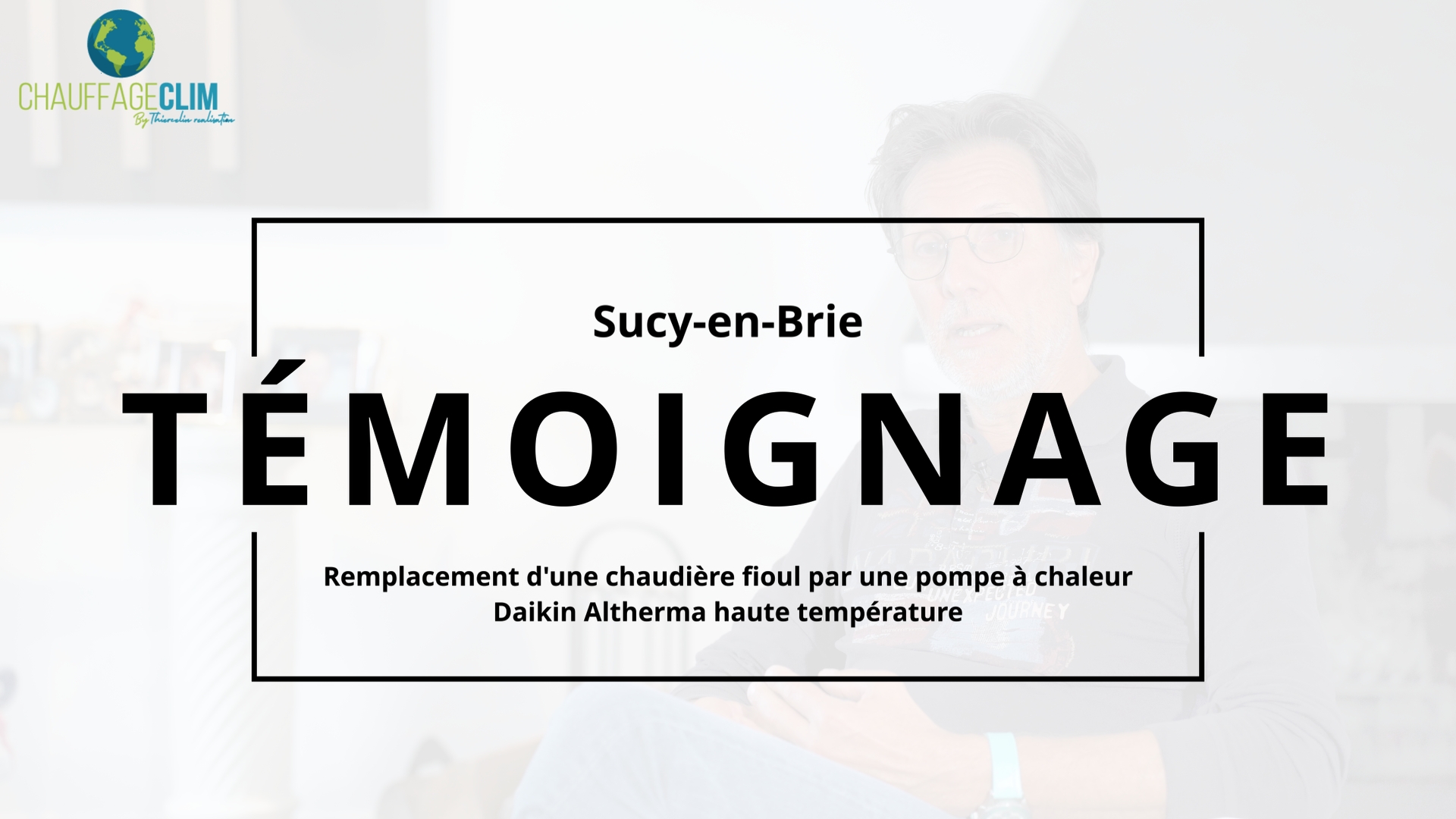 Témoignage : remplacement d’une Chaudière par une Pompe à Chaleur