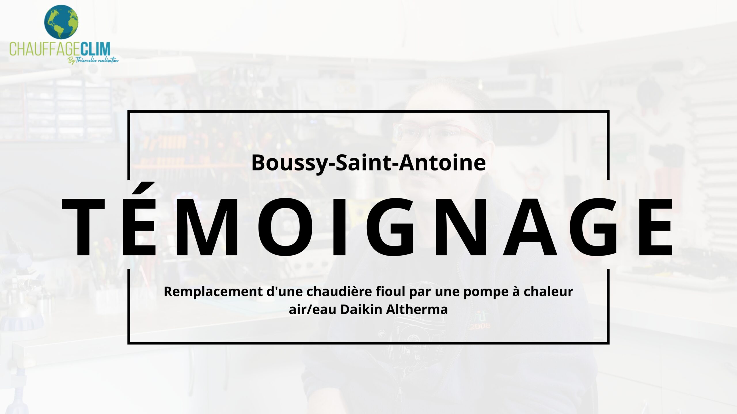 Témoignage : remplacement d’une chaudière par une pompe à chaleur Daikin Altherma